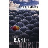 Doing Right In A Wrong World PB - Darryl S Brister